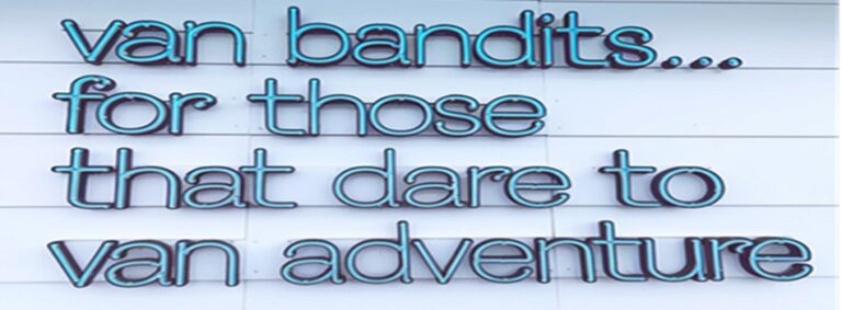 Van bandits... for those that dare to van adventure