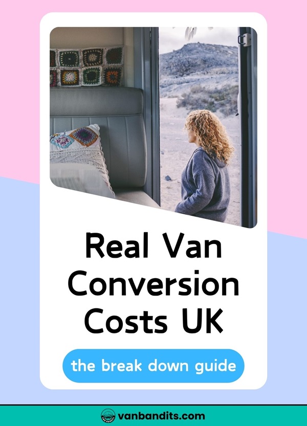 Pinterest PIN real van conversion costs UK - the break down guide